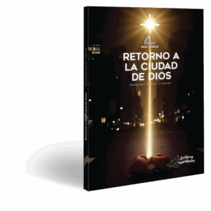 Retorno a la ciudad de Dios