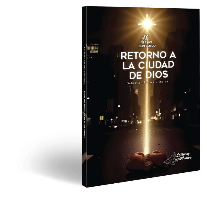 Retorno a la ciudad de Dios