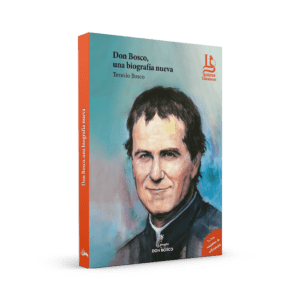 Don Bosco, una biografía nueva